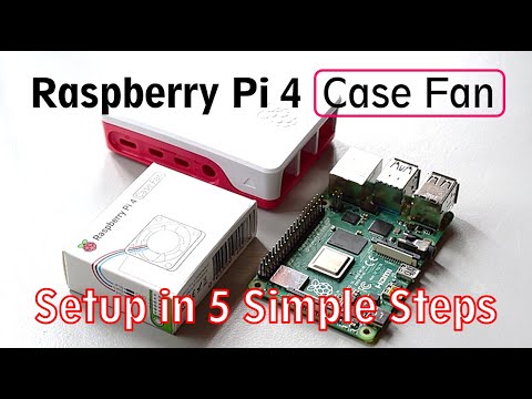 Unbox and Setup Raspberry Pi 4 Case Fan in 5 Simple Steps